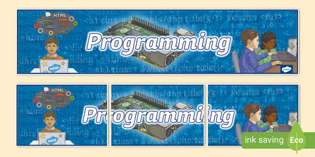 Programming Display Banner (teacher made) - Twinkl