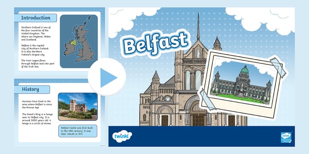 Belfast Information PowerPoint - Twinkl - Geography - Twinkl