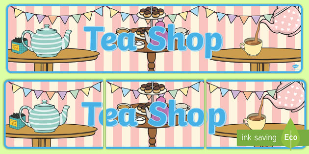 Tea Shop Role Play Banner (Hecho por educadores) - Twinkl