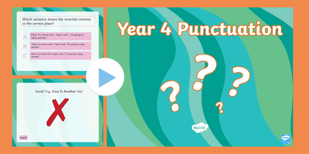 Year 4 Punctuation Powerpoint Quiz - Twinkl