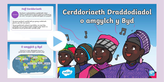 Pŵerbwynt Cerddoriaeth Draddodiadol o Amgylch y Byd