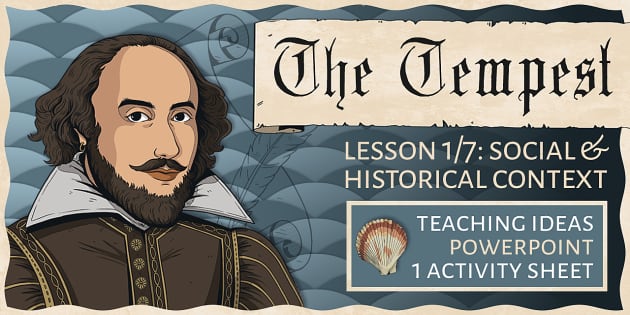 The Tempest Lesson 1: Social and Historical Context - Twinkl