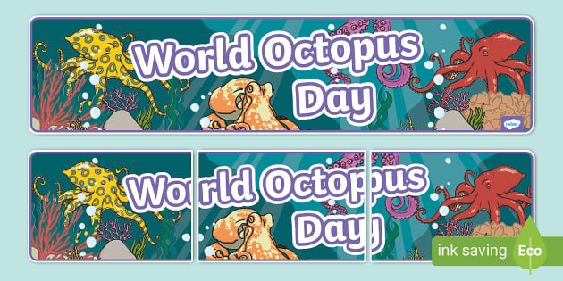 World Octopus Day Banner (teacher made) - Twinkl