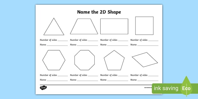 Name the 2D Shape Worksheet - Names of Shapes 2D Activity