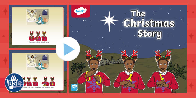 The Christmas Story Bsl Signed Story Teacher Made Twinkl The Christmas Story Bsl Signed Story Teacher Made Twinkl