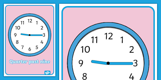 👉 Quarter Past Nine Clock Poster (teacher made) - Twinkl