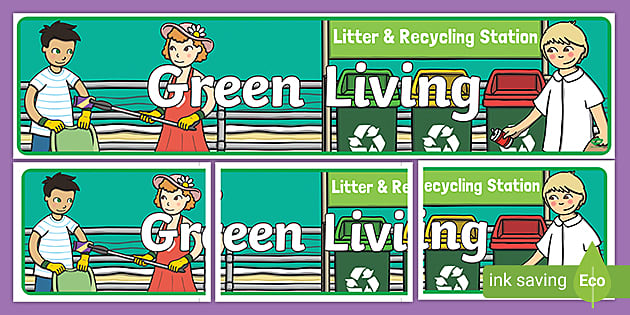 Green Living Display Banner (teacher made) - Twinkl