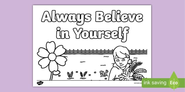 FREE! - Always Believe in Yourself Inspirational Colouring Page