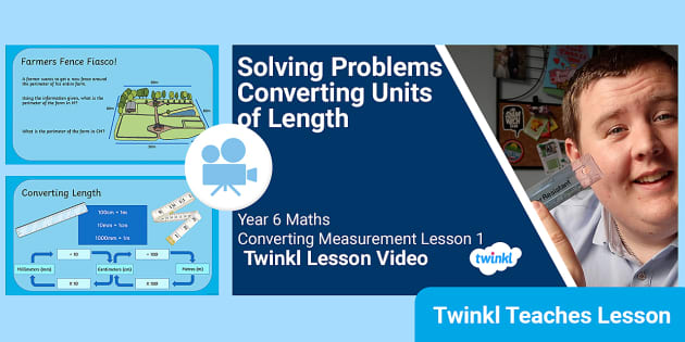 👉 Year 6 (Ages 10-11) Converting Measurement: Video Lesson 1