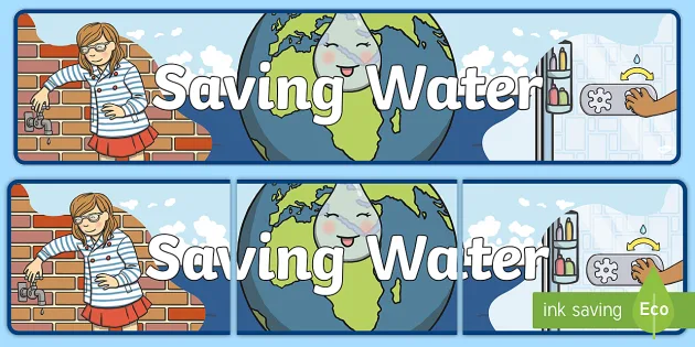 Saving Water Display Banner (teacher made) - Twinkl