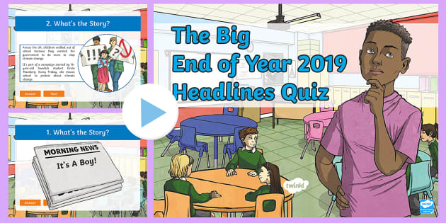 End of Year Headlines Quiz | 2019 (teacher made) - Twinkl