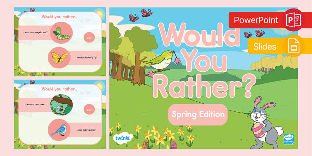 Would You Rather? PowerPoint & Google Slides Game - Spring