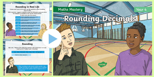 Round decimals with two decimal places to the nearest whole number and to one  decimal place - Master The Curriculum