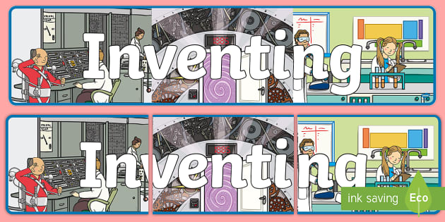 Inventing Display Banner (teacher made) - Twinkl