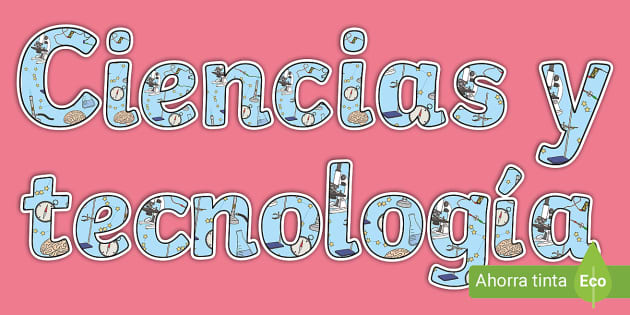 Letras de letrero de Ciencia y tecnología - Twinkl