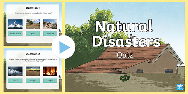 Natural Disasters Quiz PowerPoint | Teaching Resource