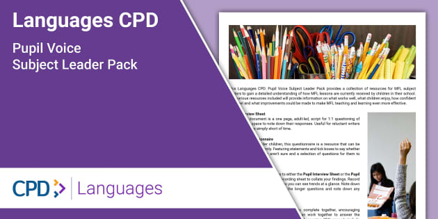 👉 Languages CPD: Pupil Voice Subject Leader Pack - Twinkl