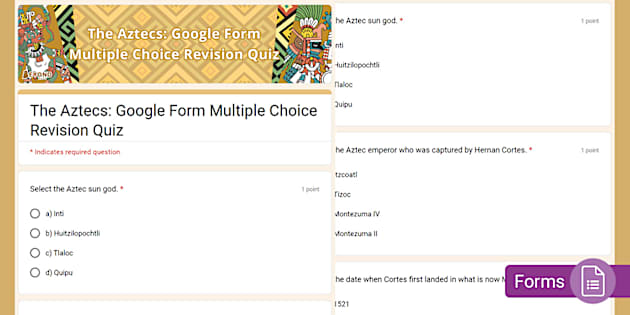 The Aztecs: Google Form Multiple Choice Revision Quiz