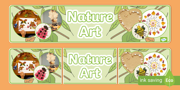 Nature Art Display Banner - Environment - Twinkl