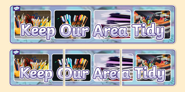 Keep Our Area Tidy Photo Display Banner (Teacher-Made)