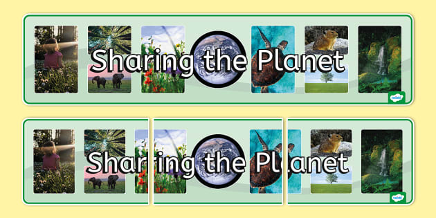 Sharing The Planet Photo Display Banner (teacher Made)