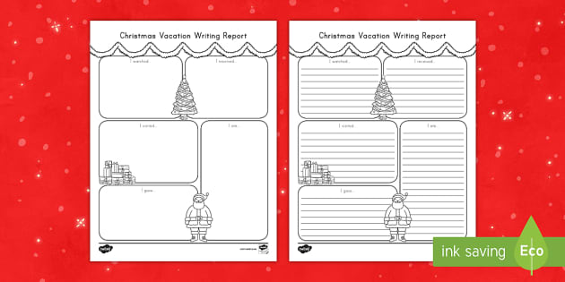 Christmas Vacation Writing Report (Teacher-Made) - Twinkl