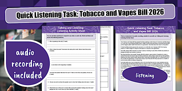 Quick Listening Task: Tobacco and Vapes Bill 2026
