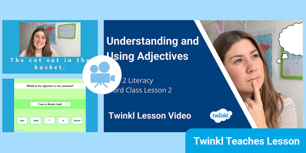 Understand and Use Adjectives Video Lesson | KS1 Literacy