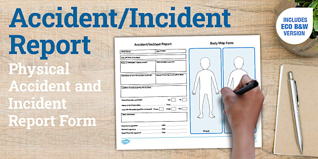 Physical Accident and Incident Report Form