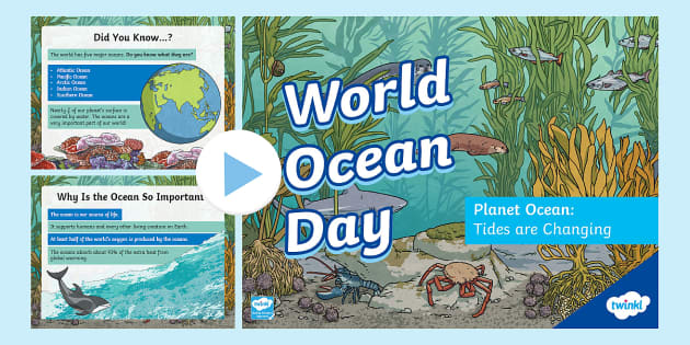 World Oceans Day PowerPoint (teacher made) - Twinkl