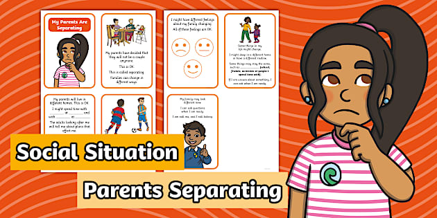 Social Situation: Parents Separating