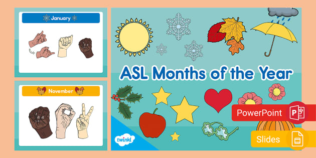 ASL Months of the Year PowerPoint & Google Slides