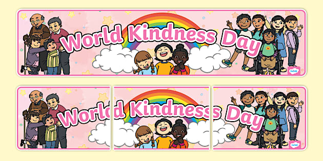 world-kindness-day-banner-teacher-made-twinkl