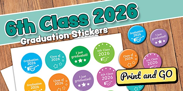 6th class graduation stickers- easy to print.
