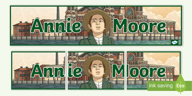 Annie Moore Display Banner (Hecho por educadores) - Twinkl