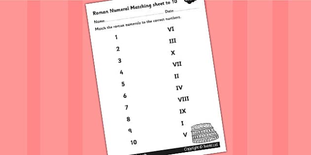 Roman Numerals and Number to 10 Matching Worksheet - romans