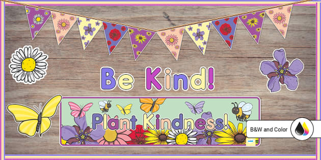 Plant Kindness Bulletin Board Pack (Teacher-Made) - Twinkl