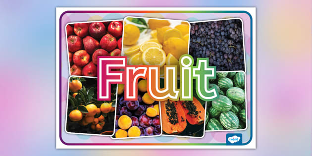 Fruit Photo Display Poster Hecho Por Educadores Twinkl