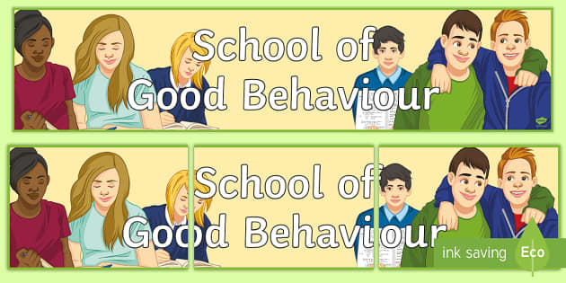 good behaviour in school