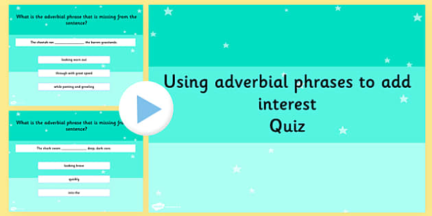 Use Simple Adverbial Phrase Add Interest SPaG Grammar PowerPoint