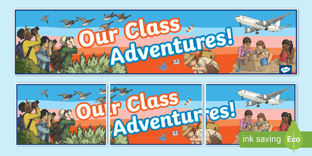 Our Class Adventures Banner Professor Feito Twinkl