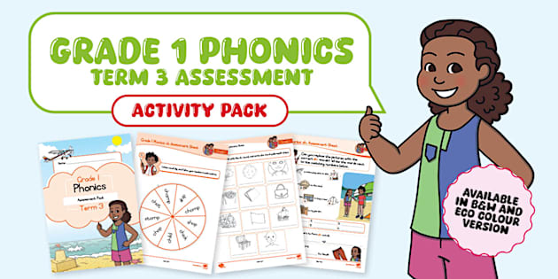 Gr 1 Phonics -Term 3 - Assessment - Pack (CAPS Aligned)
