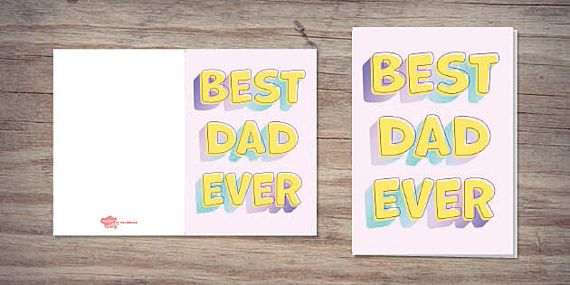 Best Dad Ever 3D Text Card | Twinkl Party (teacher made)