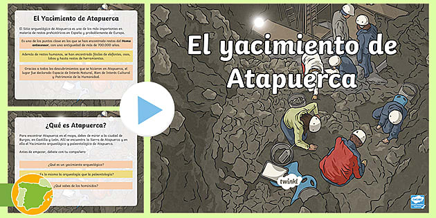 Presentación: El Yacimiento de Atapuerca (teacher made)