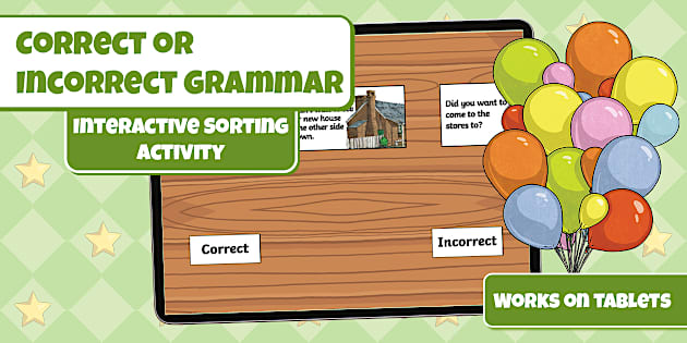 Correct or Incorrect Grammar Interactive Sorting Activity