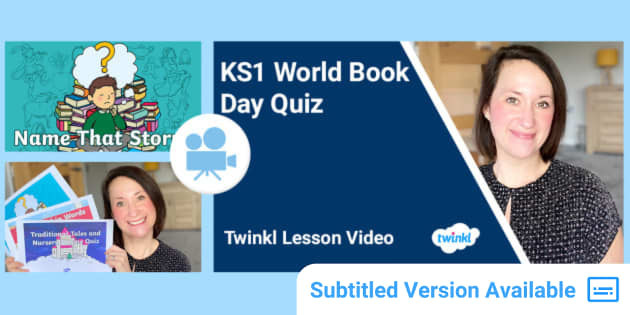 Ks1 (ages 5-7) World Book Day Quiz Video Lesson - Twinkl