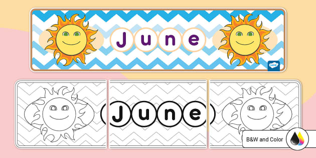 Months of the Year: June Banner (teacher made) - Twinkl