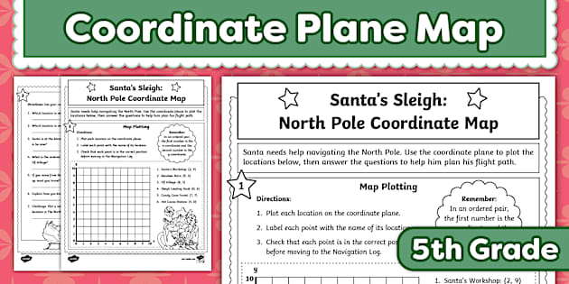 Fifth Grade Santa's Sleigh: Coordinate Plane Map Worksheet