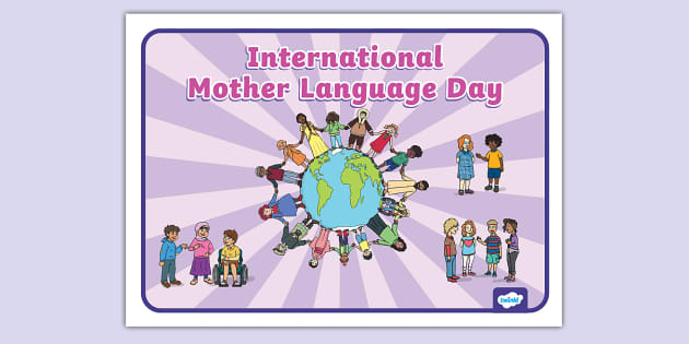 International Mother Language Day Display Poster - Twinkl