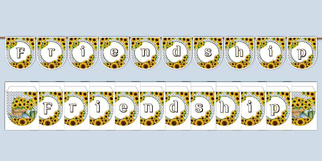 Sunflower Themed Friendship Display Bunting Twinkl 1176